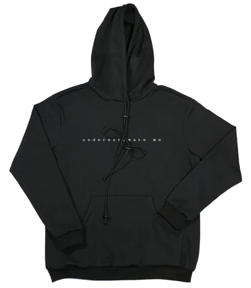 FW2023 'Underestimate me' Hoodie
