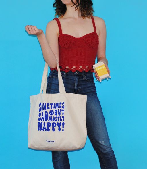 'Sometimes Sad, But Mostly Happy' Tote Bag
